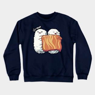 Sleeping Sushi by Tobe Fonseca Crewneck Sweatshirt